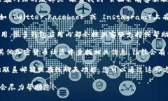 要找到 tpWallet 的客服，可以遵循以下
